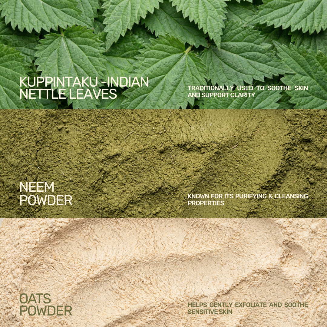 Aarogya Nutri Mix Kuppintaku Soap hero herbs – Indian nettle leaves for skin clarity, neem powder for purifying and oats powder for exfoliation